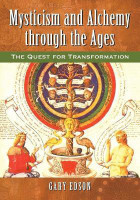 Mysticism and Alchemy through the Ages(English, Paperback, Edson Gary)
