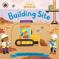 Little World: Building Site(English, Board book, Ladybird)