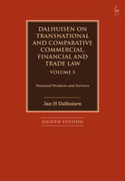 Dalhuisen on Transnational and Comparative Commercial, Financial and Trade Law Volume 5(English, Paperback, Dalhuisen Jan H)