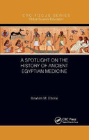 A Spotlight on the History of Ancient Egyptian Medicine(English, Paperback, Eltorai Ibrahim M.)