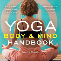 Yoga Body and Mind Handbook(English, Paperback, Tarkeshi Jasmine)