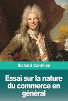 Essai sur la nature du commerce en general(French, Paperback, Cantillon Richard)