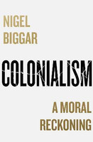Colonialism(English, Paperback, Biggar Nigel)