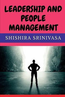 Leadership and People Management(English, Paperback, Srinivasa Shishira)
