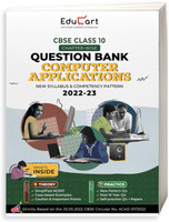 Educart CBSE Class 10 COMPUTER APPLICATION Question Bank 2022 (based on new Sample Paper Pattern of 16th Sep 2022)(Paperback, Educart)