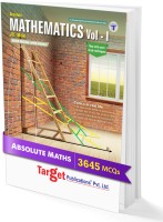 JEE Main Absolute Mathematics Book | Maths Vol 1 | Engineering Exam Preparation | Chapterwise MCQ And Previous Years Question With Solution | IIT JEE Mains And Advanced(Paperback, Content Team at Target Publications)