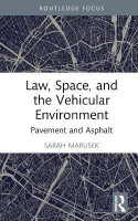 Law, Space, and the Vehicular Environment(English, Hardcover, Marusek Sarah)