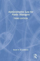 Administrative Law for Public Managers(English, Hardcover, Rosenbloom David H.)