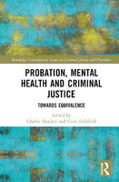 Probation, Mental Health and Criminal Justice(English, Hardcover, unknown)