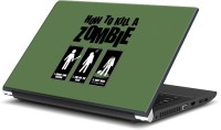 Rangeele Inkers How To Kill A Zombie Vinyl Laptop Decal 15.6   Laptop Accessories  (Rangeele Inkers)