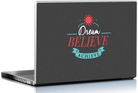 Seven Rays Dream Believe Achieve Vinyl Laptop Decal 15.6   Laptop Accessories  (Seven Rays)