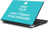 ezyPRNT Keep Calm and Don't Forget to be Awesome (14 to 14.9 inch) Vinyl Laptop Decal 14   Laptop Accessories  (ezyPRNT)