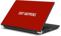 View Rangeele Inkers Shit Happens Vinyl Laptop Decal 15.6 Laptop Accessories Price Online(Rangeele Inkers)