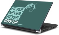 Rangeele Inkers Never Never Give Up Vinyl Laptop Decal 15.6   Laptop Accessories  (Rangeele Inkers)