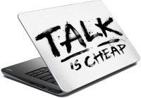 meSleep Talk is Cheap LS-91-224 Vinyl Laptop Decal 15.6   Laptop Accessories  (meSleep)