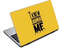 ezyPRNT I Knew Rules Quote (14 to 14.9 inch) Vinyl Laptop Decal 14   Laptop Accessories  (ezyPRNT)