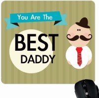 View Giftsmate You are the Best Daddy Mousepad(Multicolor) Laptop Accessories Price Online(Giftsmate)