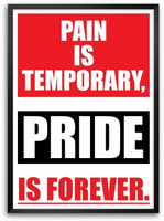 Lab No.4 Pain is Temporary Pride is Forever Gym inspirational Quotes Framed Poster Paper Print(16.5 inch X 11.5 inch) RS.750.00