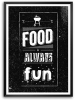 Food Is Always Fun Restaurant Wall Decor Framed Quotes Poster Paper Print(16.5 inch X 11.7 inch) RS.799.00