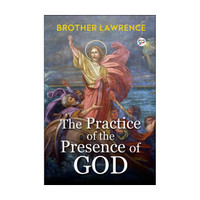 The Practice of the Presence of God(English, Hardcover, Lawrence Brother)