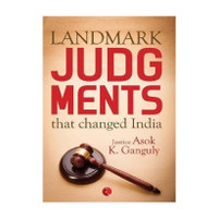 Landmark Judgements That Changed India(English, Hardcover, Ganguly Asok Kumar)