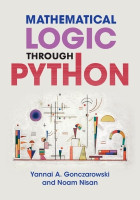 Mathematical Logic through Python(English, Paperback, Gonczarowski Yannai A.)