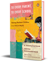 To Every Parent, To Every School(English, Hardcover, Raghunathan V.)