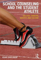 School Counseling and the Student Athlete(English, Paperback, Zagelbaum Adam)