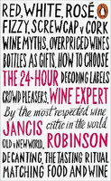 The 24-Hour Wine Expert(English, Paperback, Robinson Jancis)