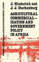 Agricultural Commercialization And Government Policy In Africa(English, Hardcover, Hinderink J.J.)