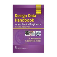 Design Data Handbook for Mechanical Engineers in SI and Metric Units(English, Paperback, Mahadevan K.)