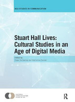 Stuart Hall Lives: Cultural Studies in an Age of Digital Media(English, Paperback, unknown)
