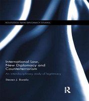 International Law, New Diplomacy and Counterterrorism(English, Paperback, Barela Steven J.)