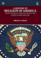 A History of Religion in America(English, Paperback, Le Beau Bryan)