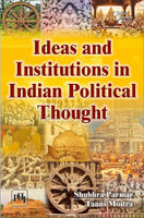 Ideas and Institutions in Indian Political Thought(English, Paperback, Parmar Shubhra)