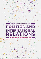 Key Concepts in Politics and International Relations(English, Paperback, Heywood Andrew)