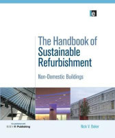 The Handbook of Sustainable Refurbishment: Non-Domestic Buildings(English, Hardcover, Nick Baker)