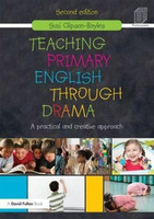 Teaching Primary English through Drama(English, Paperback, Clipson-Boyles Suzi)