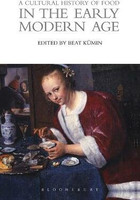 A Cultural History of Food in the Early Modern Age(English, Hardcover, unknown)