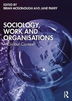 Sociology, Work, and Organisations(English, Paperback, unknown)