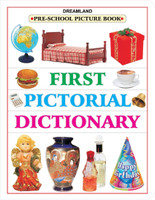 First Pictorial Dictionary  - Children Age 2-4 – Early Learning Reference Book with Alphabet, Words, and Colourful Illustrations | Build Vocabulary, Word Recognition, and English Language Skills(English, Paperback, unknown)