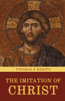 The Imitation of Christ(English, Paperback, Thomas A Kempis)