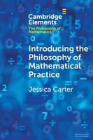 Introducing the Philosophy of Mathematical Practice(English, Paperback, Carter Jessica)