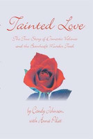 Tainted Love: the True Story of Domestic Violence and the Bornhoeft Murder Trial(English, Paperback, Johnson Candy)