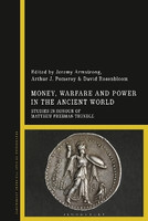 Money, Warfare and Power in the Ancient World(English, Hardcover, unknown)