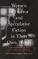 Women of Horror and Speculative Fiction in Their Own Words(English, Paperback, unknown)