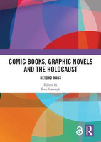 Comic Books, Graphic Novels and the Holocaust(English, Hardcover, unknown)