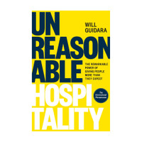 Unreasonable Hospitality(English, Hardcover, Guidara Will)