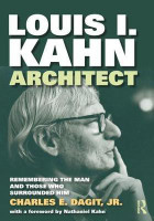 Louis I. Kahn-Architect(English, Paperback, Dagit, Jr. Charles E.)