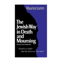 Jewish Way in Death and Mourning(English, Hardcover, Lamm Maurice Rabbi)